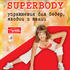 Superbody